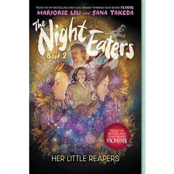 The Night Eaters #2: Her Little Reapers
