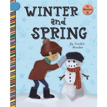 Winter and Spring