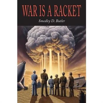 War is a Racket
