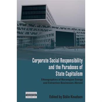 Corporate Social Responsibility and the Paradoxes of State Capitalism