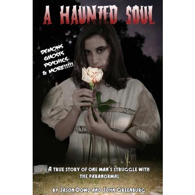 A Haunted Soul