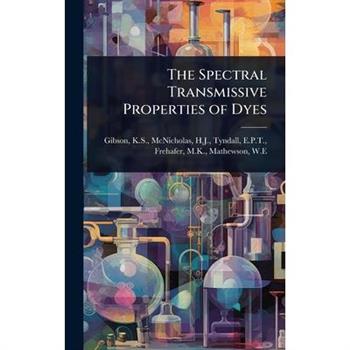 The Spectral Transmissive Properties of Dyes