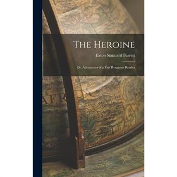 The Heroine