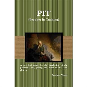 PIT (Prophet in Training)