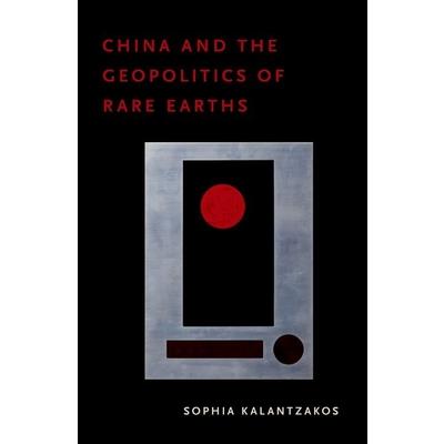 China and the Geopolitics of Rare Earths