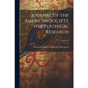 Journal of the American Society for Psychical Research; Volume 2