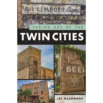 Fading Ads of the Twin Cities