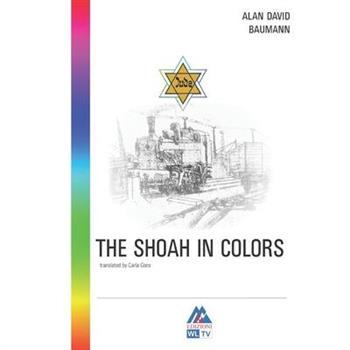 The Shoah in Colors