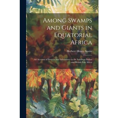 Among Swamps and Giants in Equatorial Africa