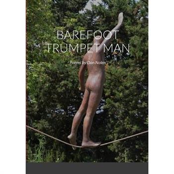 Barefoot Trumpet Man
