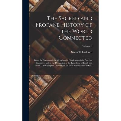 The Sacred and Profane History of the World Connected