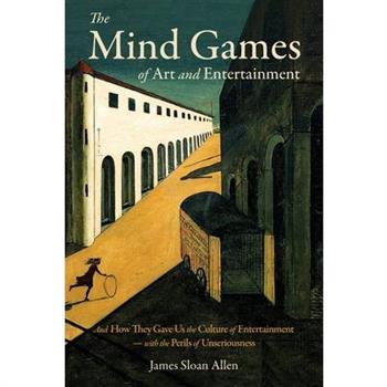 The Mind Games of Art and Entertainment