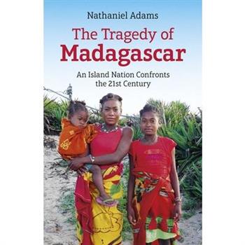 The Tragedy of Madagascar