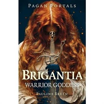 Pagan Portals - Brigantia