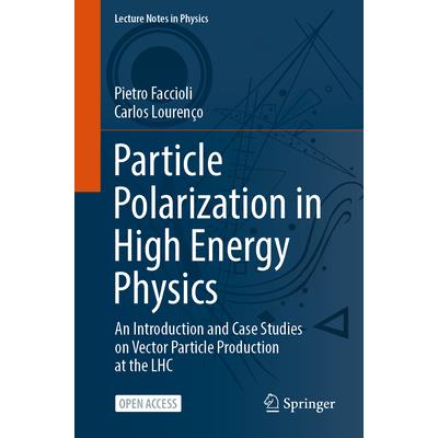 Particle Polarization in High Energy Physics