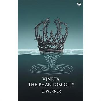 Vineta, The Phantom City