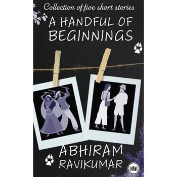 A Handful Of Beginnings