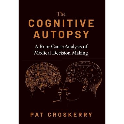 The Cognitive Autopsy