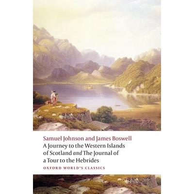 A Journey to the Western Islands of Scotland and the Journal of a Tour to the Hebrides