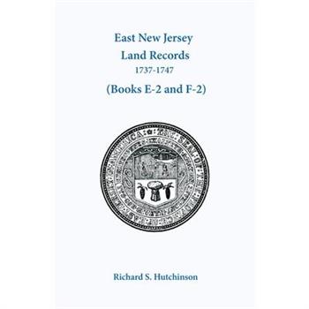 East New Jersey Land Records, 1737-1747