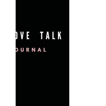 Self, Love, Talk - The Journal