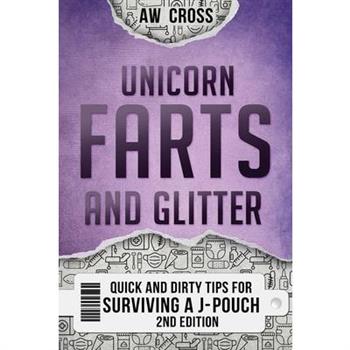 Unicorn Farts and Glitter