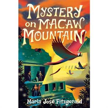 Mystery on Macaw Mountain