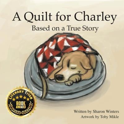 A Quilt for Charley