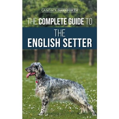 The Complete Guide to the English Setter