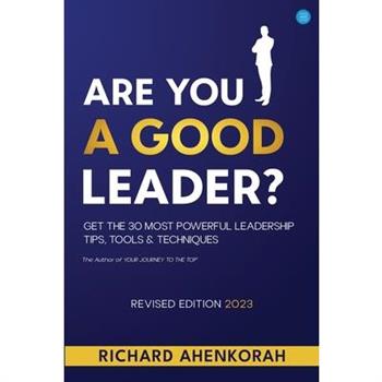 Are You a Good Leader?