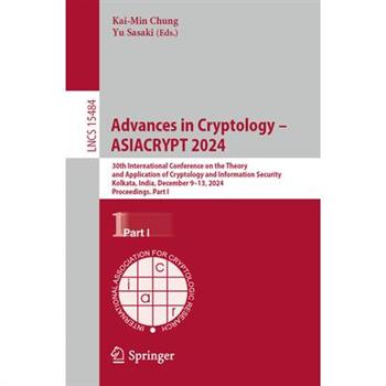 Advances in Cryptology - Asiacrypt 2024