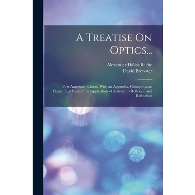 A Treatise On Optics...