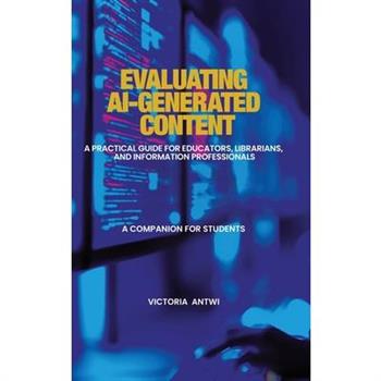 Evaluating AI-Generated Content