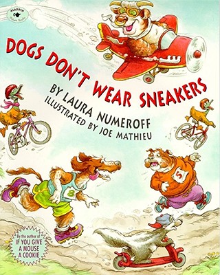 Dogs Don’t Wear Sneakers