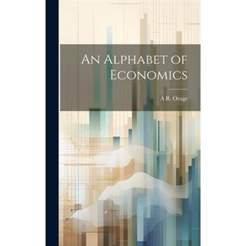 An Alphabet of Economics