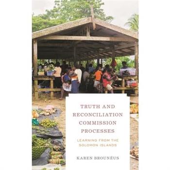 Truth and Reconciliation Commission Processes