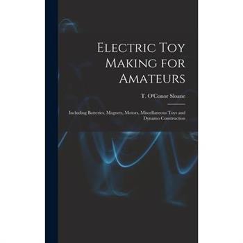 Electric toy Making for Amateurs