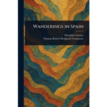 Wanderings in Spain