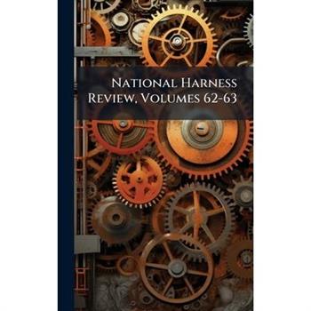 National Harness Review, Volumes 62-63
