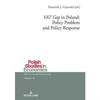 ’Vat Gap’ in Poland: Policy Problem and Policy Response