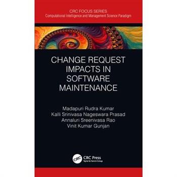 Change Request Impacts in Software Maintenance