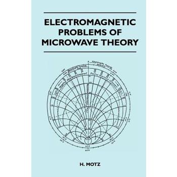 Electromagnetic Problems Of Microwave Theory
