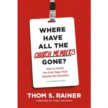 Where Have All the Church Members Gone?