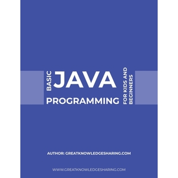 Basic Java Programming for Kids and Beginners