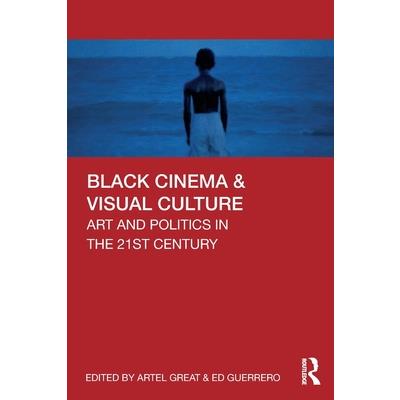 Black Cinema & Visual Culture