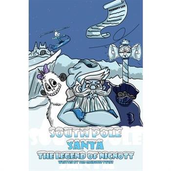 South Pole Santa, The Legend of Nicnott