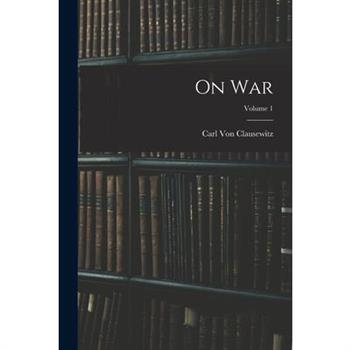 On War; Volume 1