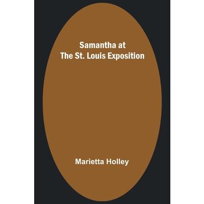 Samantha at the St. Louis Exposition