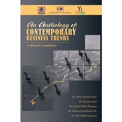 An Anthology of Contemporary Business Trends