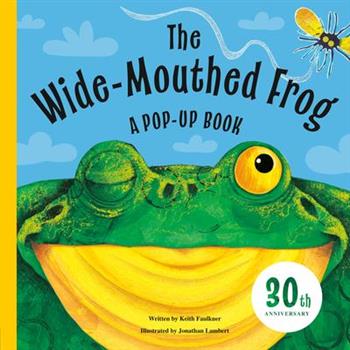 The Wide-Mouthed Frog: A Pop-Up Book 張開大嘴呱呱呱立體書.